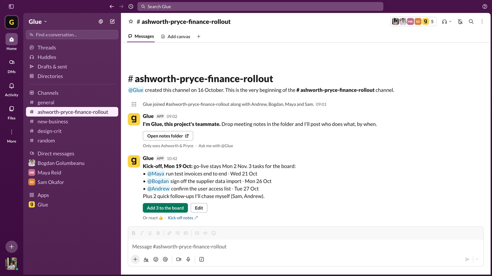 Slack, #ashworth-pryce-finance-rollout. Glue posts: Kick-off, Mon 19 Oct: go-live stays Mon 2 Nov. 3 tasks for the board, each with an owner and a date, plus 2 quick follow-ups it will chase itself. An Add to the board button waits for a thumbs-up.